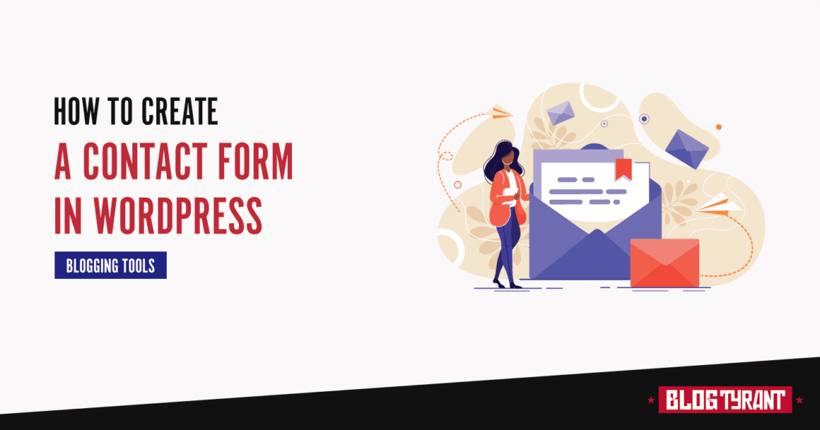How to Create a Contact Form in WordPress [Step-by-Step]
