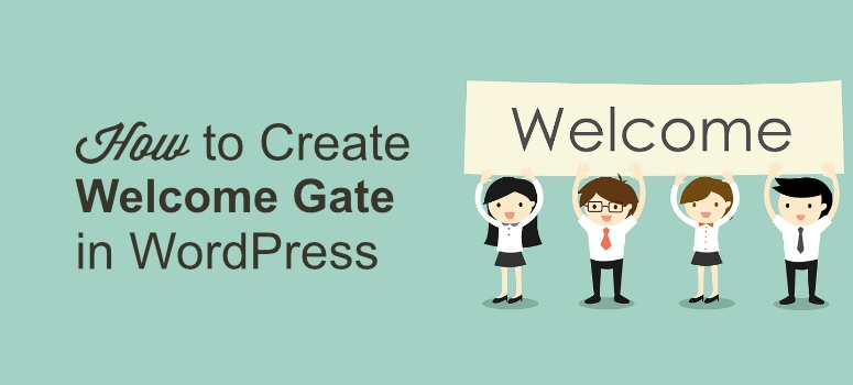 optinmonster, welcome gate, wp welcome gate, list building