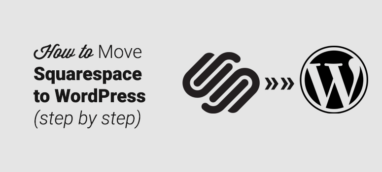how to move from squarespace to wordpress