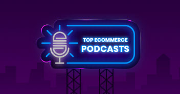 21+ Best Ecommerce Podcasts You Need to Listen to Right Now