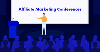 A Comprehensive List of Affiliate Marketing Conferences in 2020