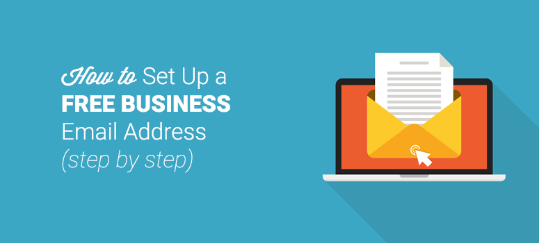 How to Create a Free Business Email in Less than 5 Minutes