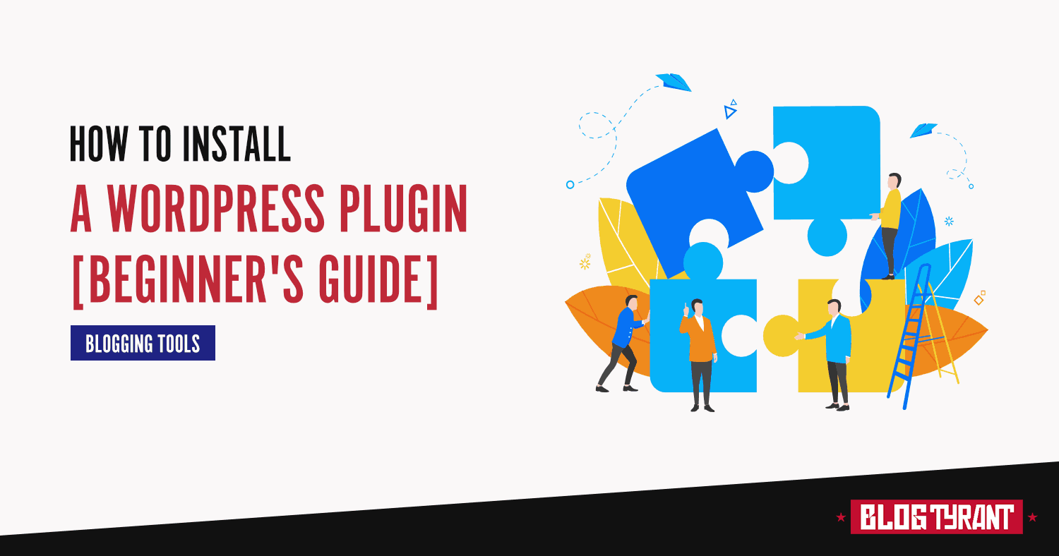 How to Install a WordPress Plugin [Beginner's Step-by-Step Guide]