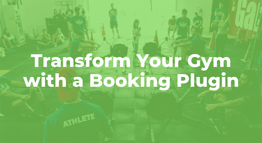 Transform your gym with a booking plugin.