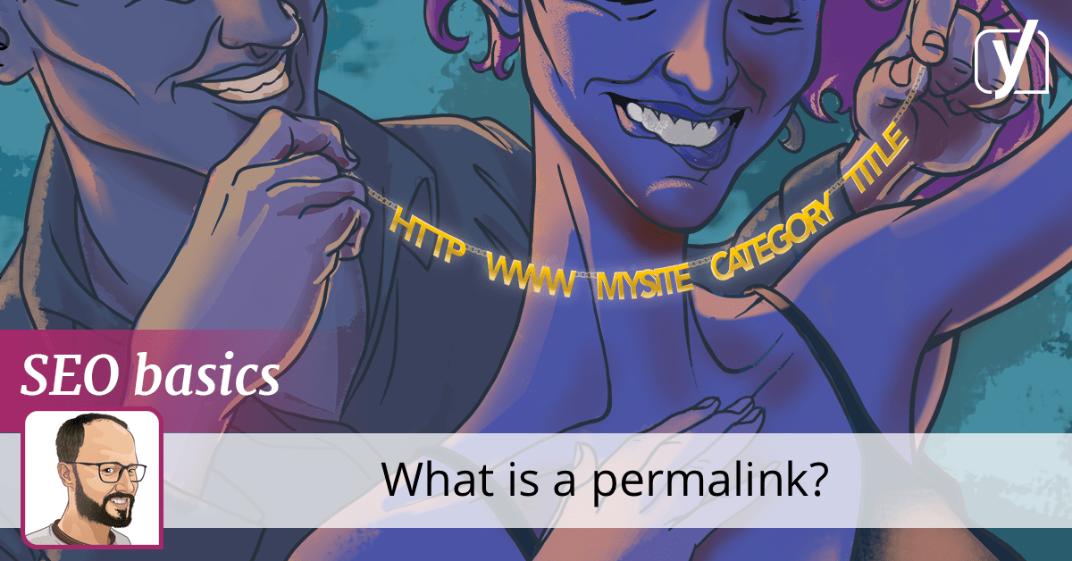 What is a permalink? • SEO for beginners • Yoast