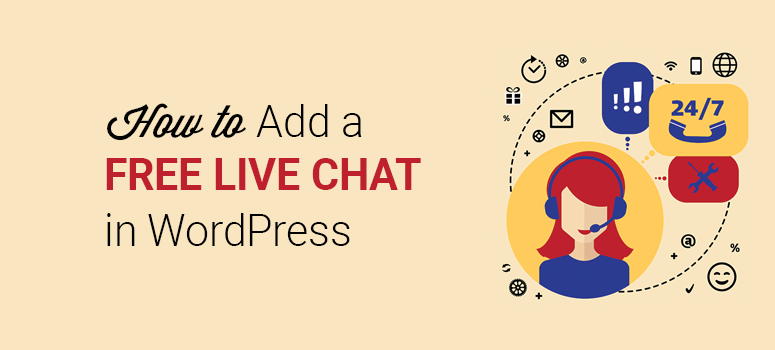 WordPress Live Chat: How to Set Up for FREE (Step by Step)