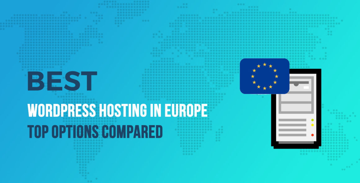 Best WordPress Hosting Europe: 5 Options Compared for 2020 ??