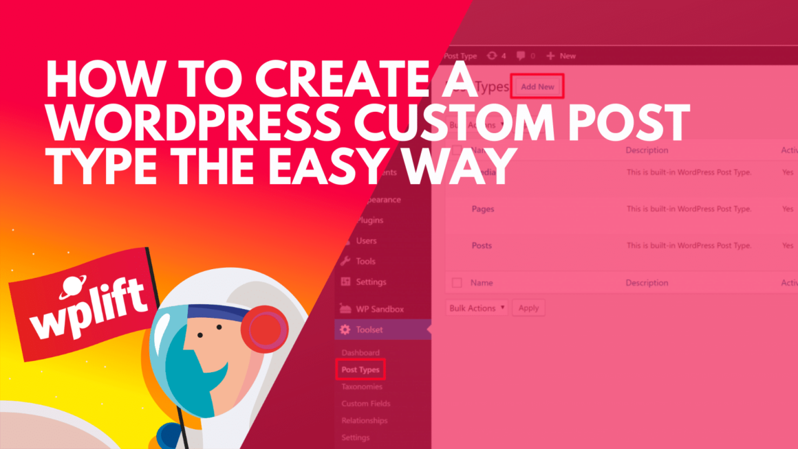 How to Create a WordPress Custom Post Type the Easy Way
