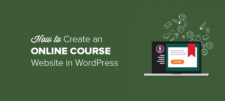 How to Create an Online Course With WordPress (Step by Step)