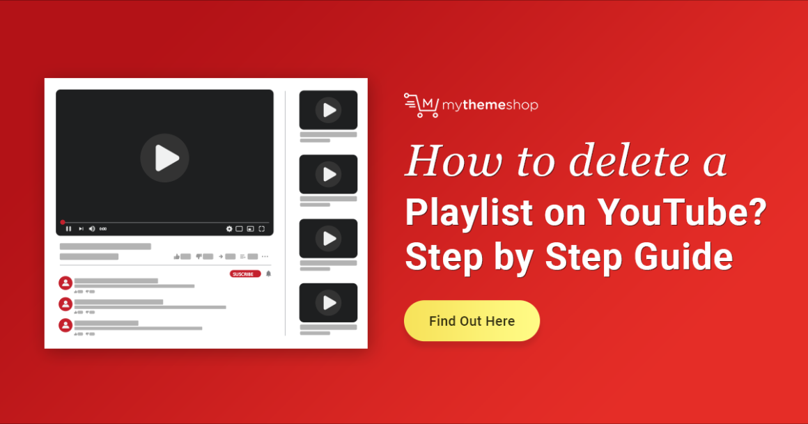 How to Delete a Playlist on YouTube? Step by Step Tutorial - MyThemeShop