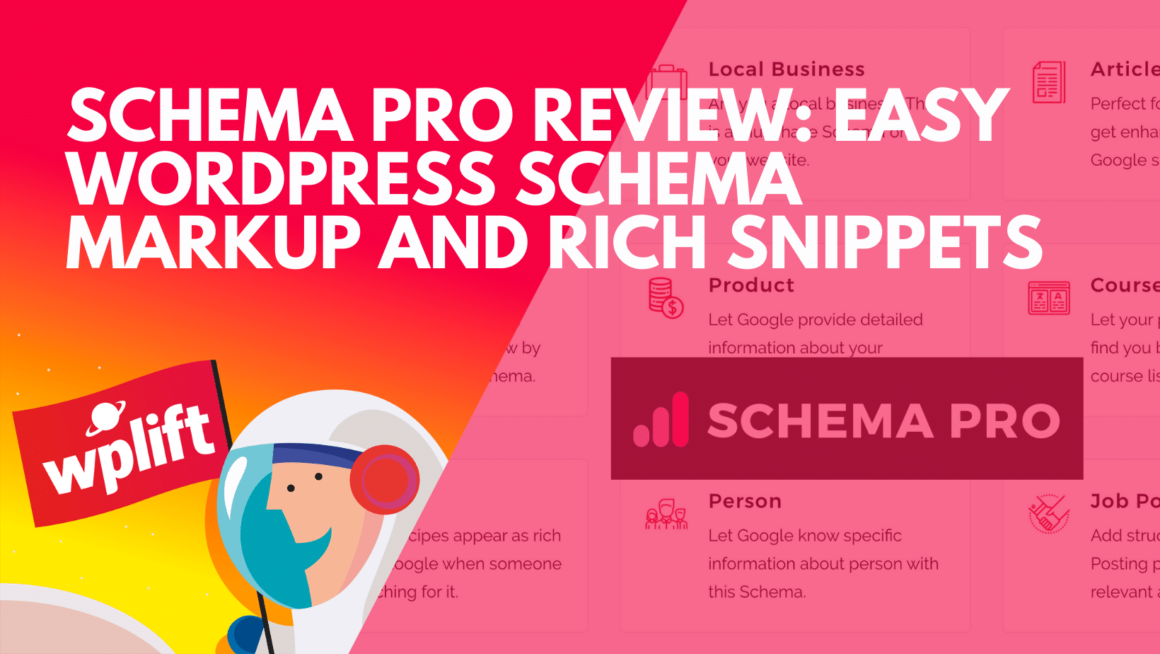 Schema Pro Review: Easy WordPress Schema Markup and Rich Snippets