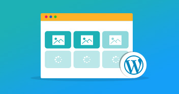 Why You May Need WordPress Lazy Load to Speed up a Web Page?