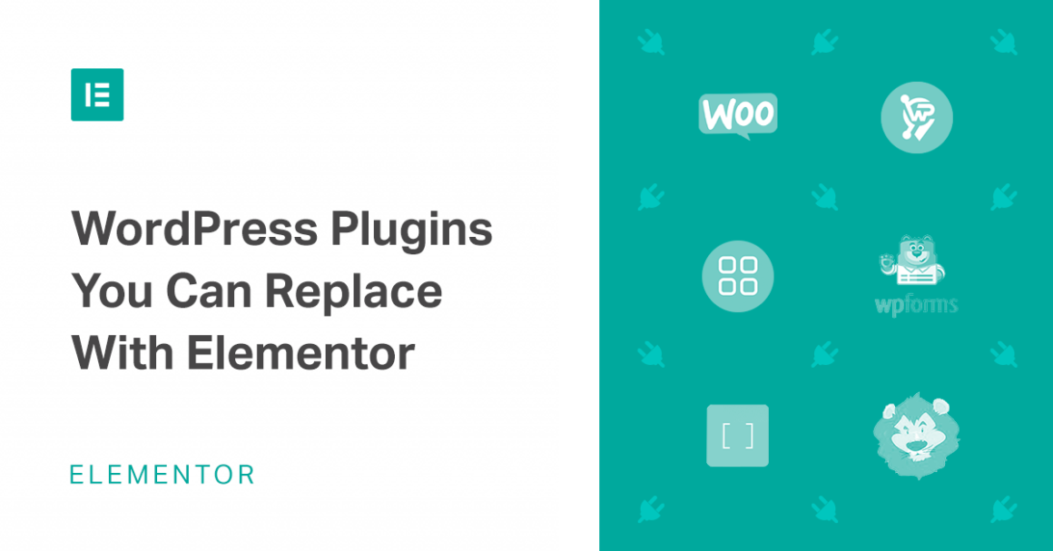 17 WordPress Plugins You Can Replace With Elementor - Elementor