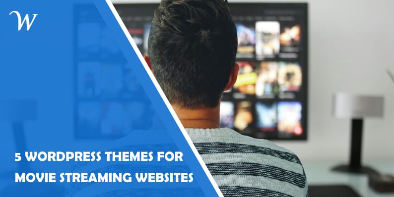 WordPress Themes for Movie Streaming