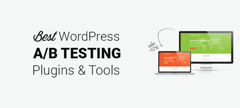 7 Best WordPress A/B Split Testing Plugins and Tools (2020)