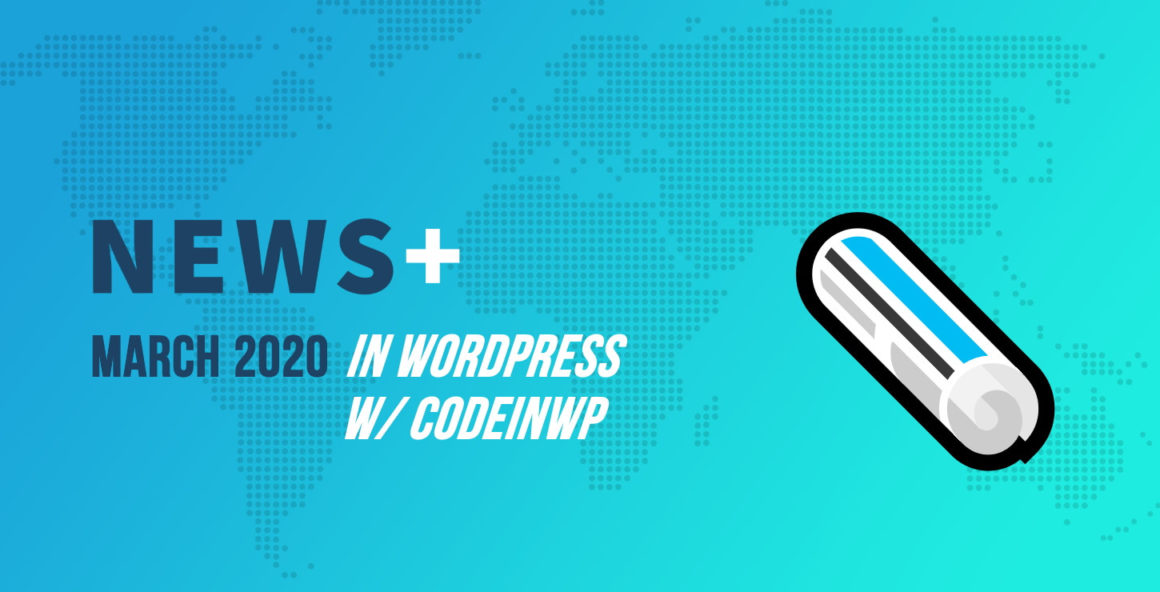 "Featured" Themes Removed, Native Lazy Loading, Bulk Block Converter, All in One SEO Pack ?️ March 2020 WordPress News w/ CodeinWP