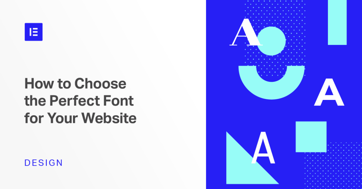 How to Choose the Perfect Font for Your Website - Elementor