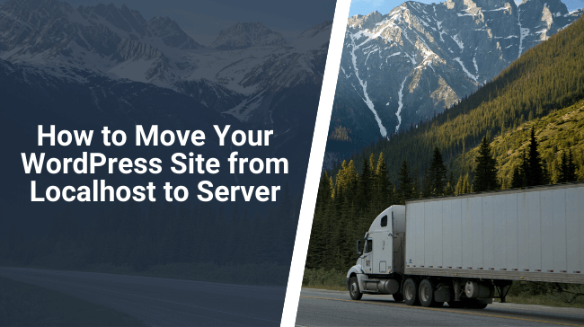 How to Move Your WordPress Site from Localhost to Server
