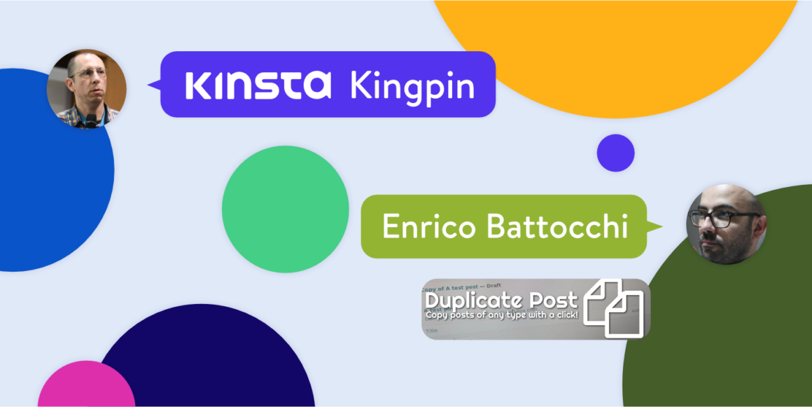 Kinsta Kingpin: Interview with Enrico Battocchi