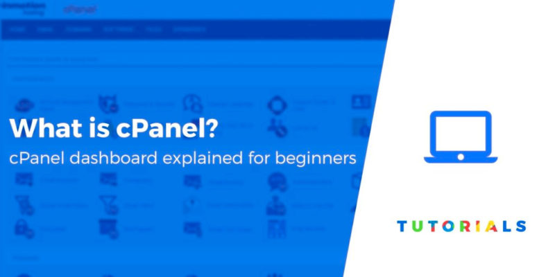 What Is cPanel? Beginner-Friendly Explanation and Tutorial