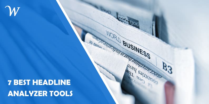 7 best headline analyzer tools