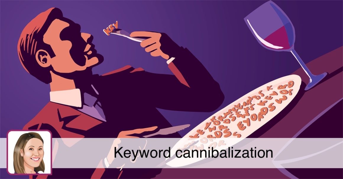 What is keyword cannibalization? • Yoast