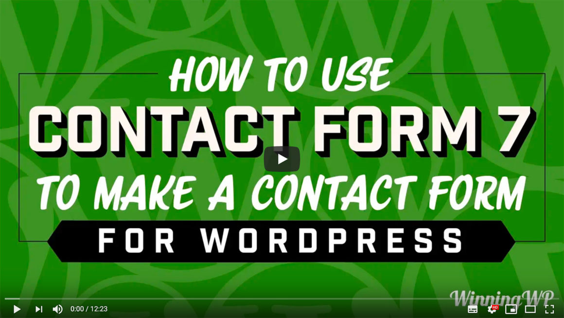 How To Use Contact Form 7 (A Quick Video Tutorial)