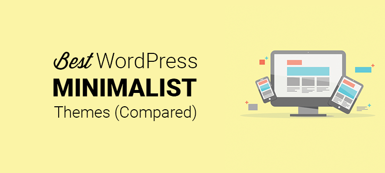 28 Best Minimalist WordPress Themes for 2020 (Compared)