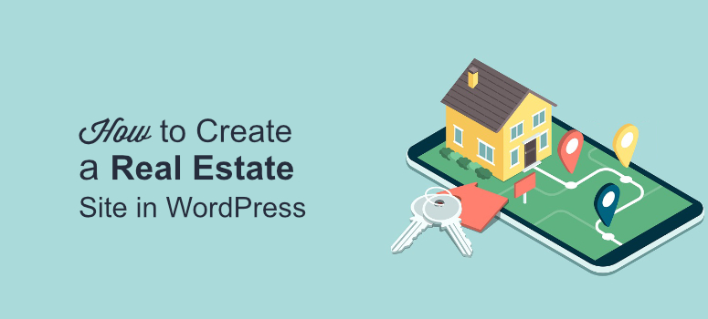 How to Create a Real Estate Website in WordPress (Without Coding)