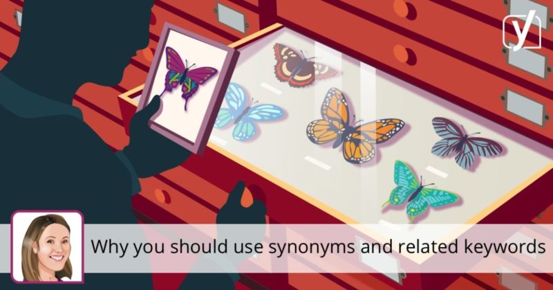 Why you should use synonyms and related keywords • Yoast