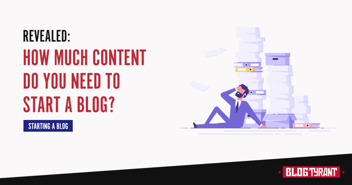 How Much Content Do You Need to Start a Blog?
