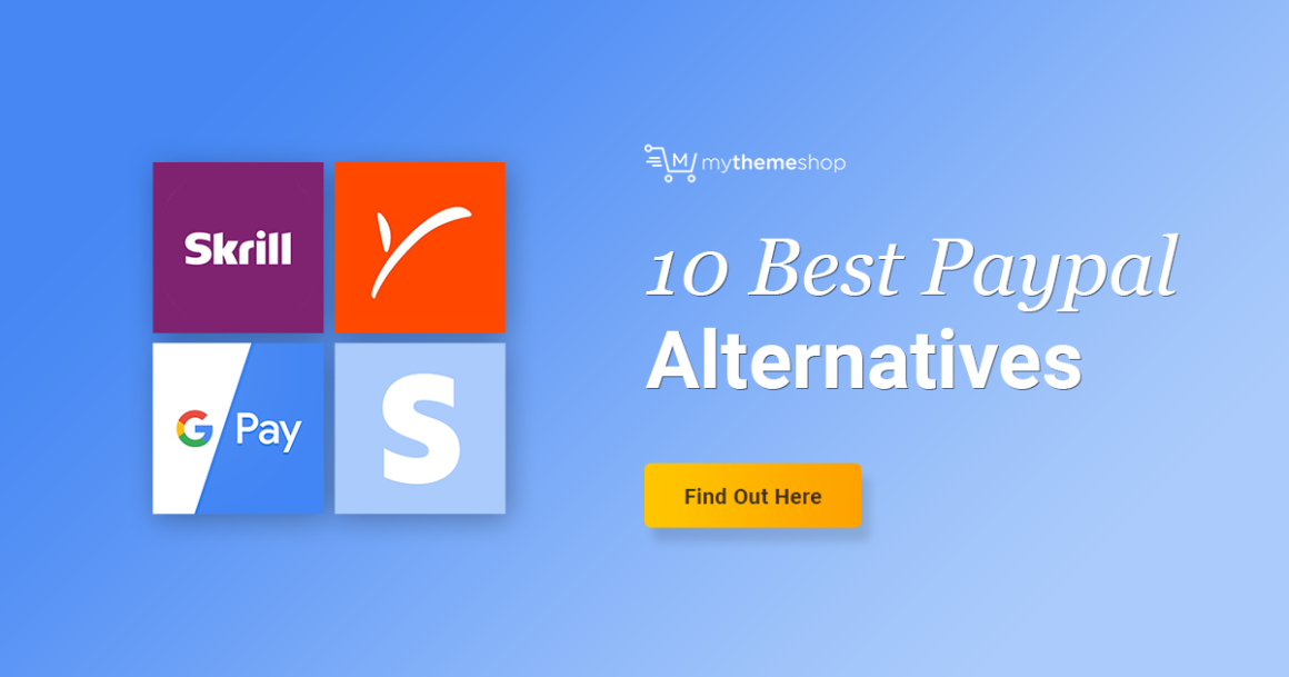 10 Best PayPal Alternatives for 2020 - MyThemeShop