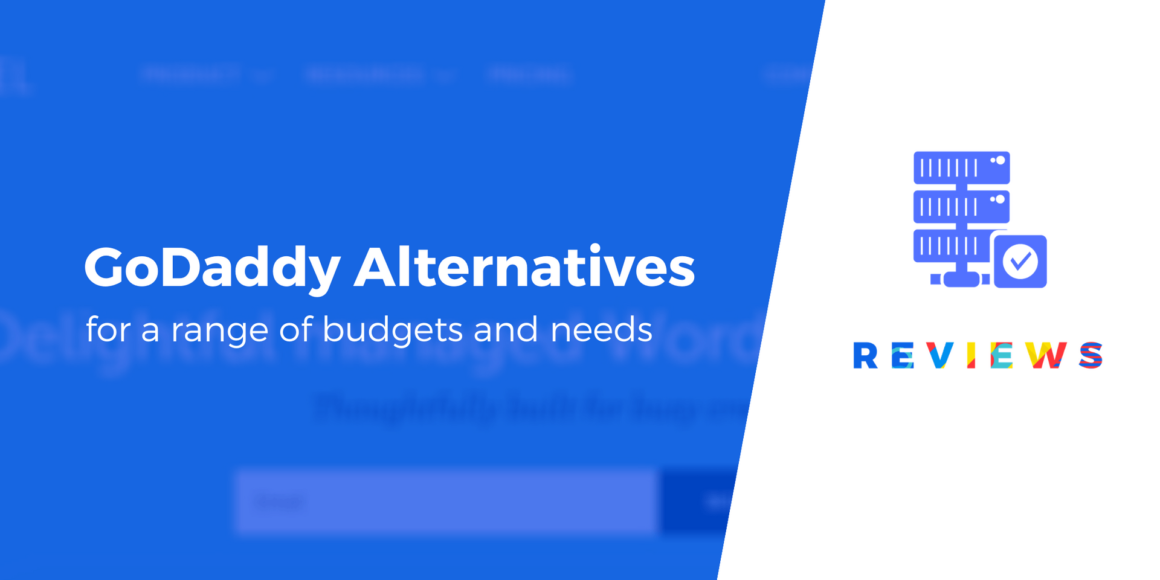 5 Best GoDaddy Alternatives in 2020 (Cheaper and/or Better)