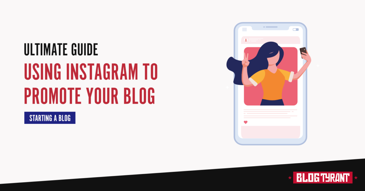 The Ultimate Guide to Instagram for Bloggers (2020)