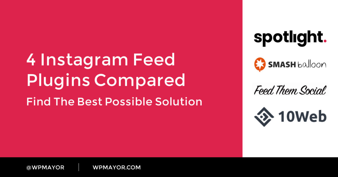 4 Instagram Feed Plugins Compared: Find the Best Possible Solution - WP Mayor