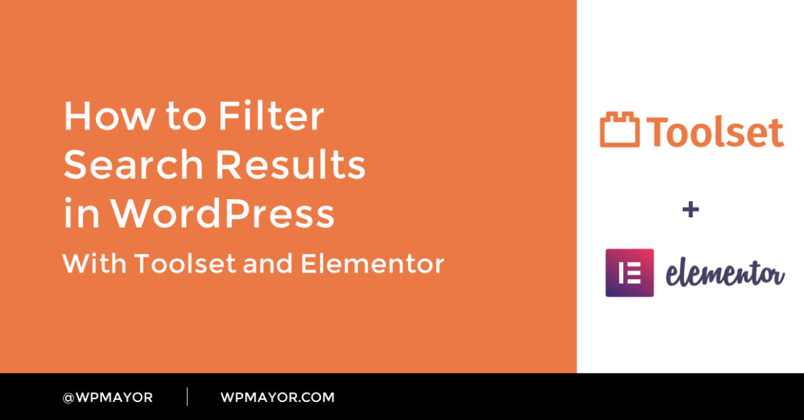 How to Filter Search Results in WordPress With Toolset and Elementor