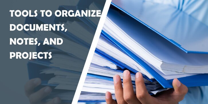 Best Online Tools to Organize Documents, Notes, and Projects and Thus Make Your Work Easier to Handle - WP Pluginsify