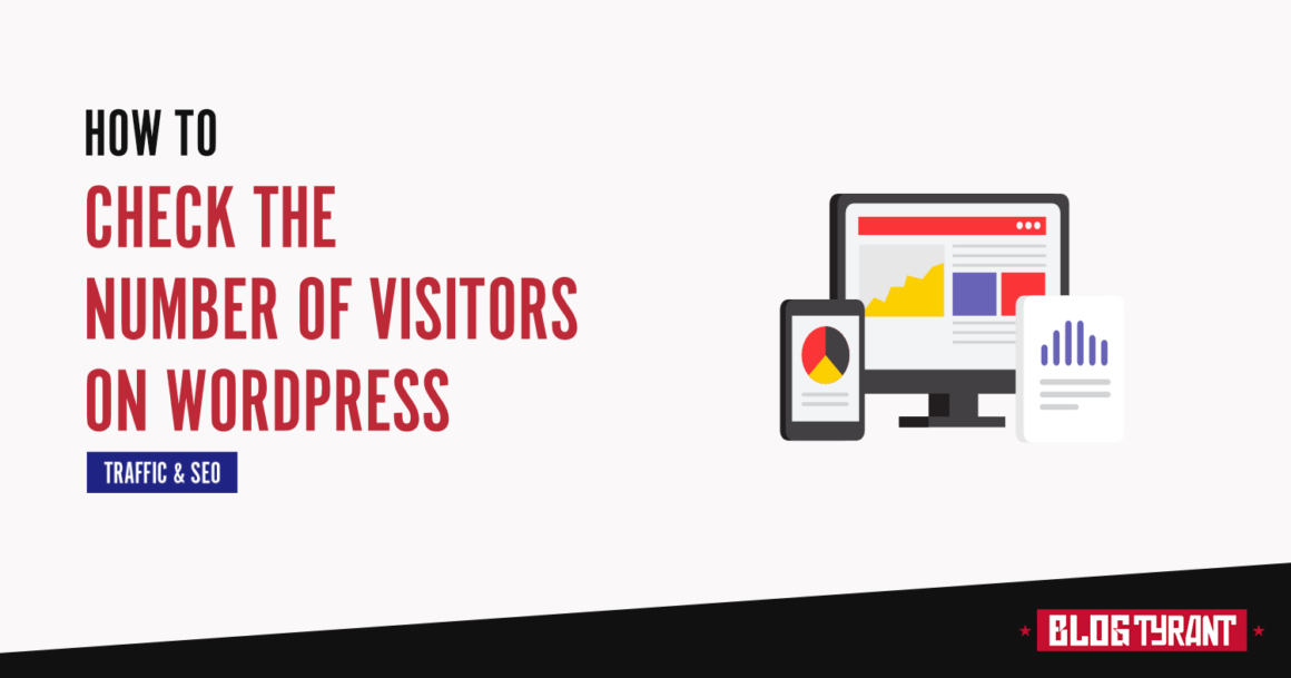 How to Check the Number of Visitors on WordPress (Beginner's Guide)