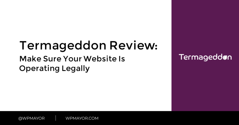 Termageddon Review: Make Sure Your Website Is Operating Legally - WP Mayor