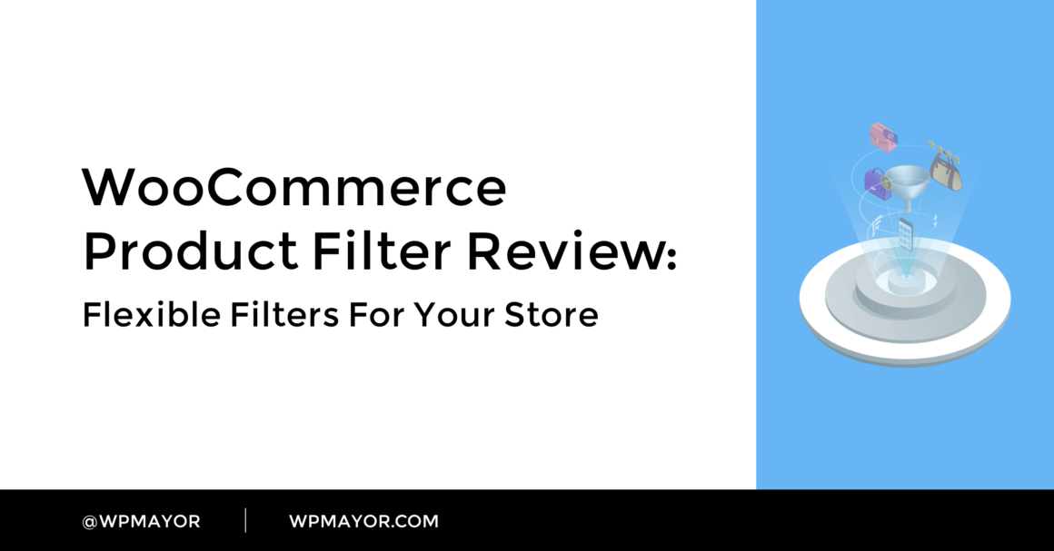 WooCommerce Product Filter Review: Flexible Filters for Your Store