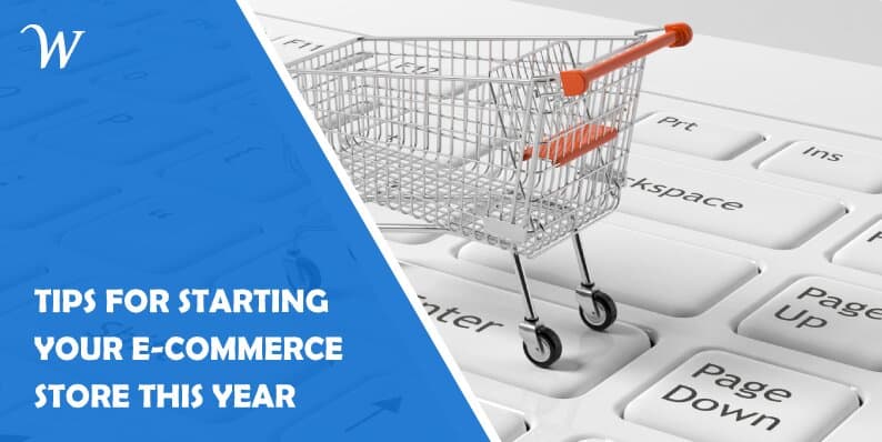 20 Tips for Finally Starting Your Own E-Commerce Store This Year