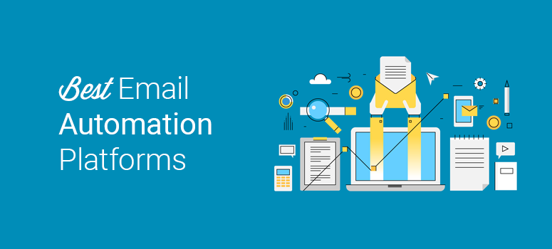 7 Best Email Automation Tools to Improve Your Email Marketing