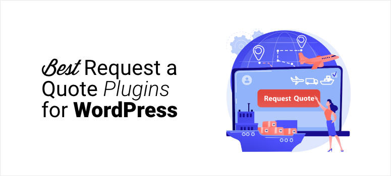 7 Best WordPress "Request a Quote" Plugins (Compared)
