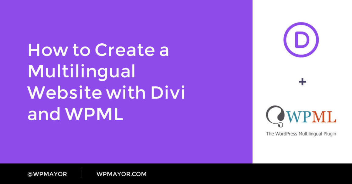 How to Create a Multilingual Website with Divi and WPML - WP Mayor