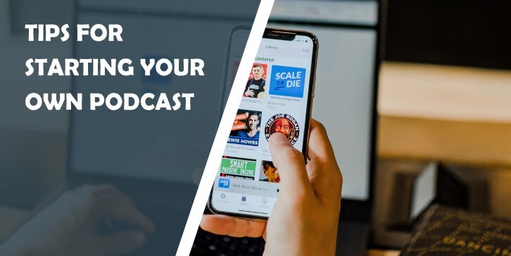 Top 10 Tips for Starting Your Own Podcast and Making Sure It Succeeds - WP Pluginsify