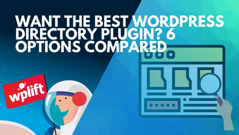 Want The Best WordPress Directory Plugin? 6 Options Compared