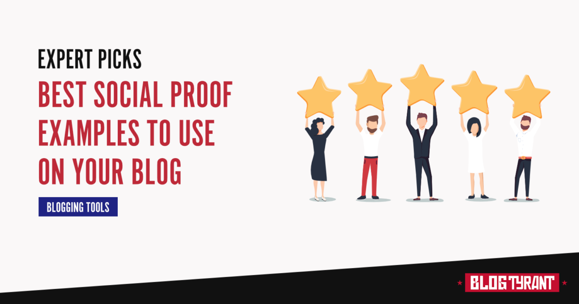 19 Powerful Social Proof Examples You Can Use on Your Blog