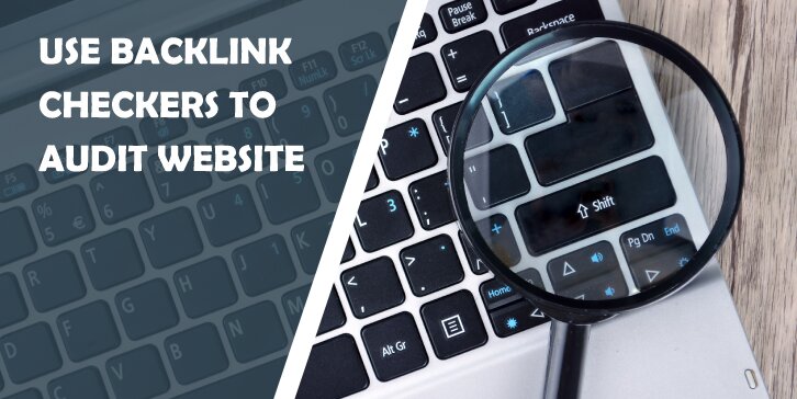 How to Use Backlink Checkers to Audit Your Website - WP Pluginsify