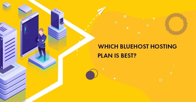 Which Bluehost Plan to Choose in 2021: Basic, Choice Plus Or Pro?