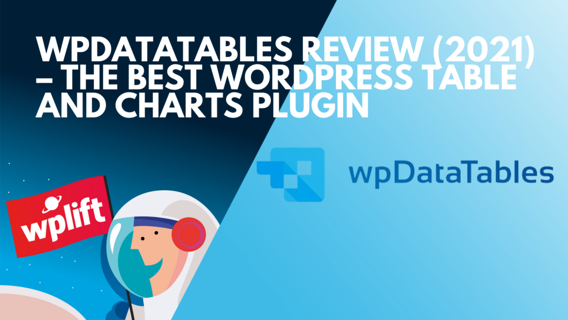 wpDataTables Review (2021) – The Best WordPress Table and Charts Plugin